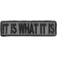 It Is What It Is Patch In Gray | Embroidered Patches