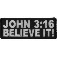 John 3 16 Believe It Patch | Embroidered Patches