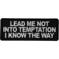 Lead me not into Temptation I know the Way Patch