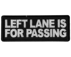 Left Lane is For Passing Patch
