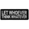 Let Whoever Think Whatever Patch