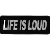 Life is Loud Patch