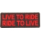 Live To Ride Ride To Live Patch