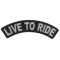 Live To Ride Patch