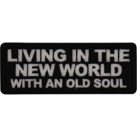 Living in the New World with an Old Soul Patch