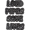 Loud Pipes Save Lives Large Biker Patch Set