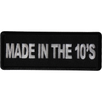 Made in the 10's Patch