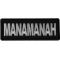 Manamanah Funny Iron on Patch