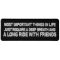 Most Important Things in Life Just Require a Deep Breath and a Long Ride with Friends Patch