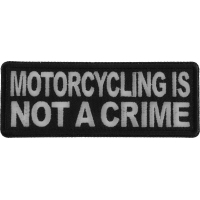 Motorcycling is Not a Crime Patch