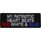 My Patriotic Heart Beats Red White and Blue Iron on Patch