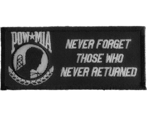 Never Forget Those Who Never Returned POW MIA Patch | US Military Veteran Patches