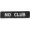 No Club Patch