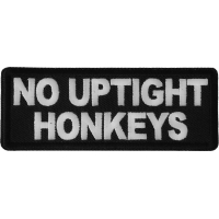 No Uptight Honkeys Patch