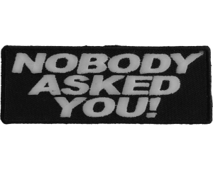 Nobody Asked You Fun Patch