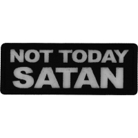 Not Today Satan Patch