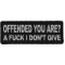 Offended You Are A Fuck I Dont Give Yoda Patch