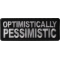 Optimistically Pessimistic Funny Iron on Patch