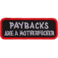 Paybacks Are A Motherfucker Patch