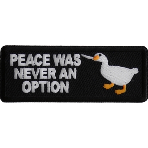 Peace Was Never an Option Duck with Knife Iron on Patch