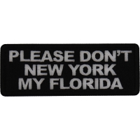 Please Don't New York my Florida Patch