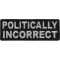 Politically Incorrect Patch