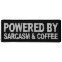 Powered By Sarcasm and Coffee Patch