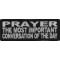 Prayer The Most Important Conversation Of The Day Patch