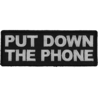 Put Down The Phone Patch