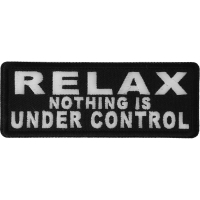 Relax Nothing Is Under Control Patch