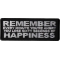 Remember Every Minute You're Angry You Lose Sixty Seconds of Happiness Patch
