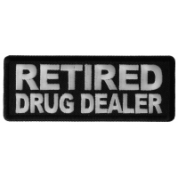 Retired Drug Dealer Patch