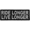 Ride Longer Live Longer Patch