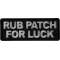 Rub Patch For Luck Patch