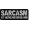 Sarcasm Just Another Service I Offer Funny Iron on Patch