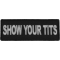 Show Your Tits Patch