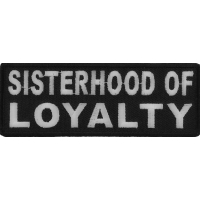 Sisterhood Of Loyalty Patch | Embroidered Patches
