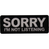 Sorry I'm not listening Patch