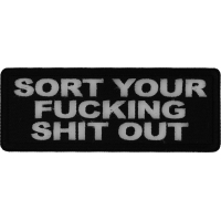 Sort Your Fucking Shit Out Patch