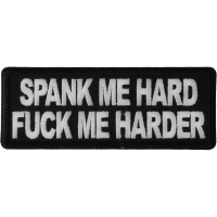 Spank me Hard Fuck me Harder Patch