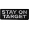 Stay on Target Patch