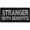 Stranger With Benefits Patch