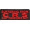 Suffering from CRS Can't Remember Shit Patch