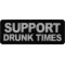 Support Drunk Times Patch