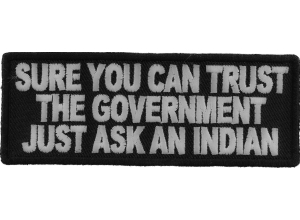 Sure You Can Trust The Government Patch | Embroidered Patches