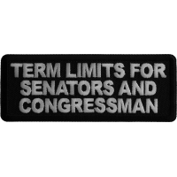 Term Limits for Senators and Congressman Iron on Patch