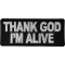 Thank God I'm Alive Christian Patch