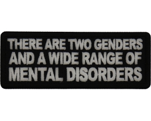 There are two genders a wide range of Mental disorders Patch