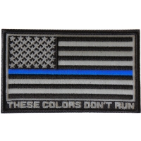 Thin Blue Line American Flag These Colors Don't Run Patch | Embroidered Patches