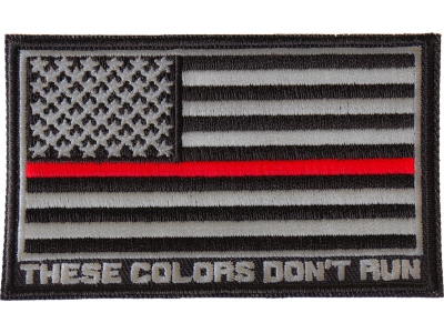 Thin Red Line American Flag These Colors Don't Run Patch | Embroidered Patches